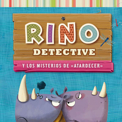 Rino detective 4 y los misterios de atardecer Rino detective 4 y los misterios de atardecer