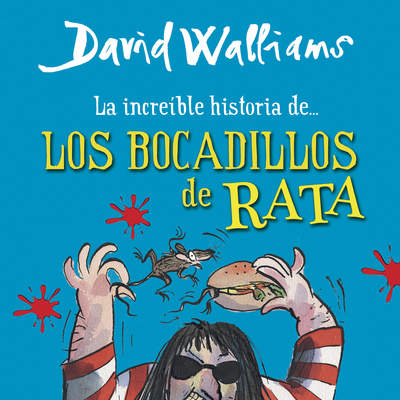 La increíble historia de... Los bocadillos de rata La increíble historia de... Los bocadillos de rata