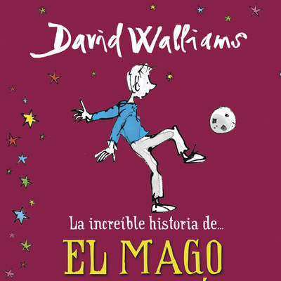 La increíble historia de... El mago del balón La increíble historia de... El mago del balón