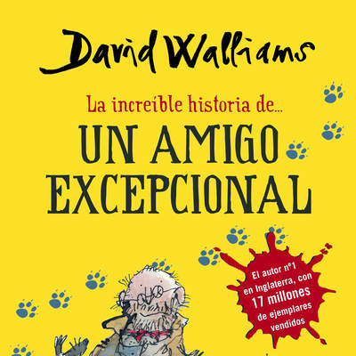 La increíble historia de... Un amigo excepcional La increíble historia de... Un amigo excepcional