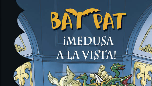 ¡Medusa a la vista! (Serie Bat Pat 35) ¡Medusa a la vista! (Serie Bat Pat 35)