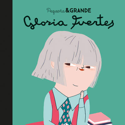 Pequeña & grande Gloria Fuertes Pequeña & grande Gloria Fuertes