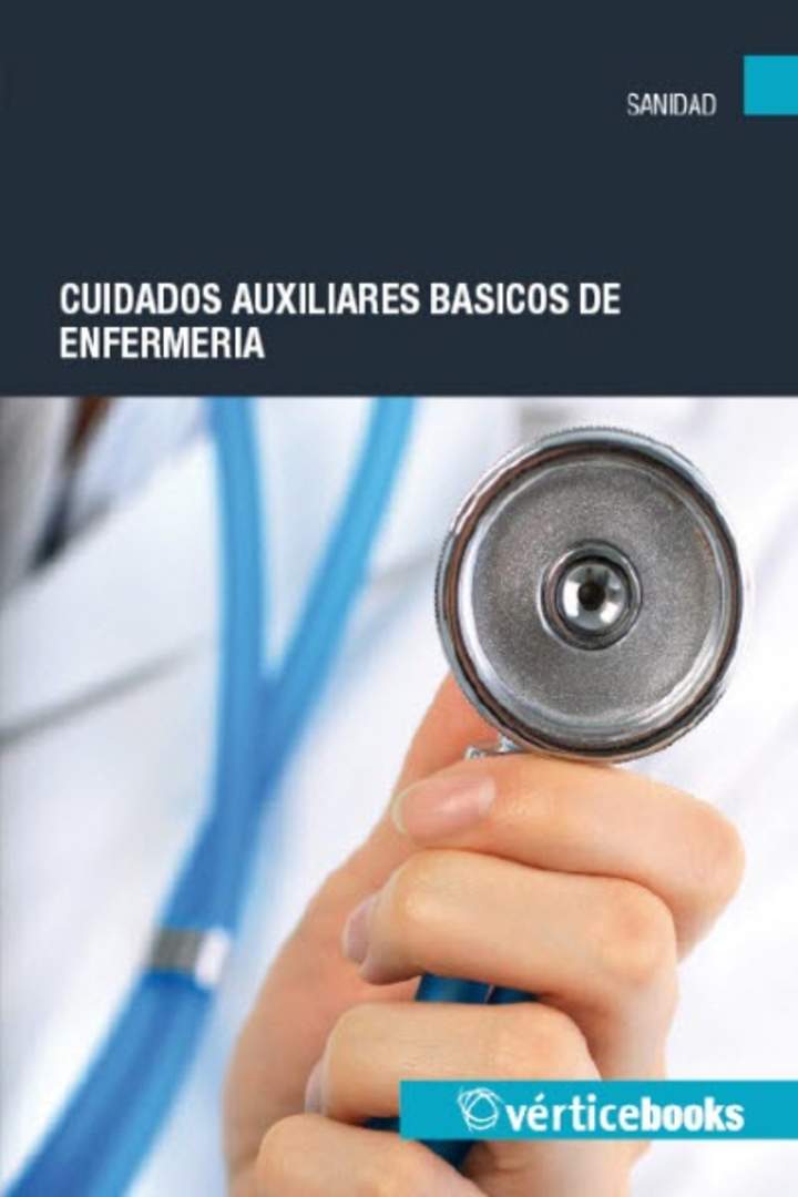 Cuidados auxiliares básicos de enfermería Cuidados auxiliares básicos de enfermería