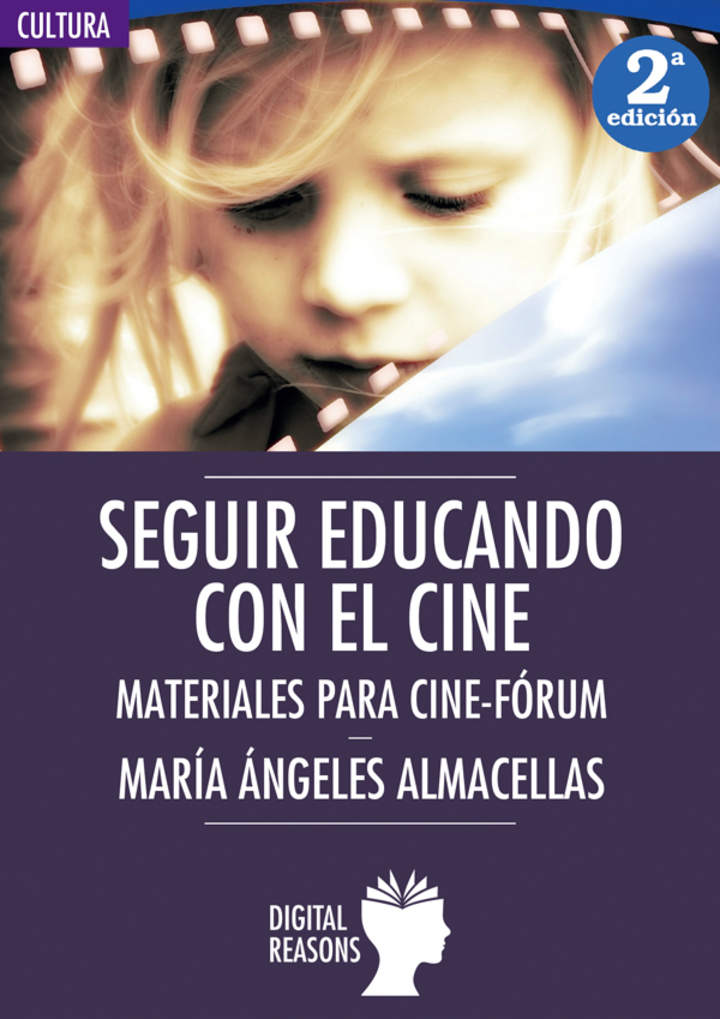 Seguir educando con el cine Seguir educando con el cine