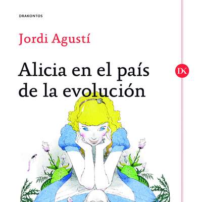 Alicia en el País de la Evolución Alicia en el País de la Evolución