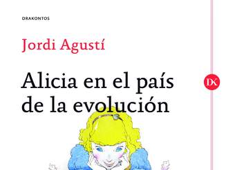Alicia en el País de la Evolución Alicia en el País de la Evolución