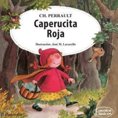 Caperucita Roja Caperucita Roja