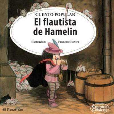 El flautista de Hamelin El flautista de Hamelin