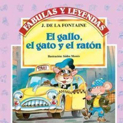 El gallo, el gato y el ratón El gallo, el gato y el ratón