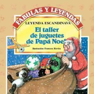 El taller de juguetes de Papá Noel El taller de juguetes de Papá Noel