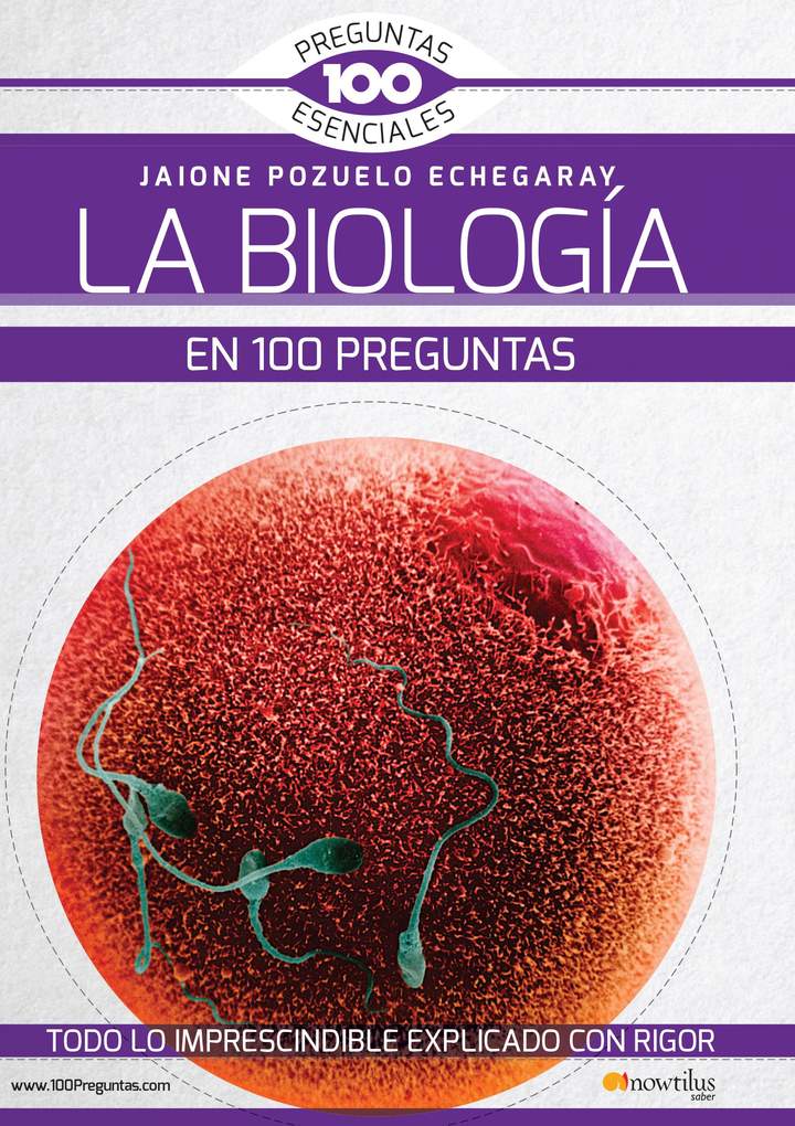 La Biología en 100 preguntas La Biología en 100 preguntas