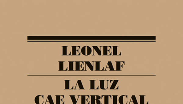Luz cae vertical. Antología bilingüe Luz cae vertical. Antología bilingüe