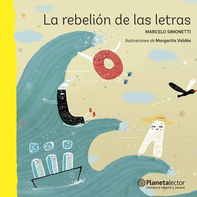 La rebelión de las letras La rebelión de las letras