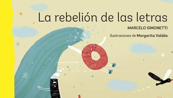 La rebelión de las letras La rebelión de las letras