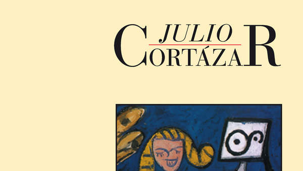 Historias de cronopios y de famas Historias de cronopios y de famas