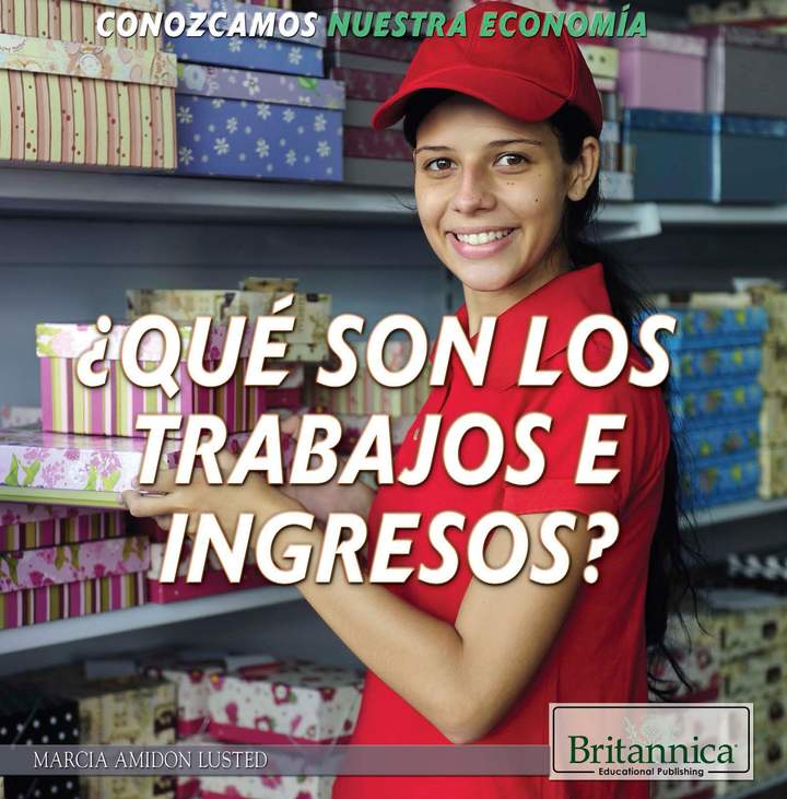 ¿Qué son los trabajos e ingresos? (What Are Jobs and Earnings?) ¿Qué son los trabajos e ingresos? (What Are Jobs and Earnings?)