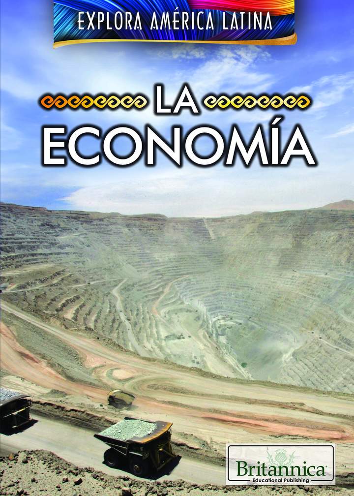 La economía (The Economy of Latin America) La economía (The Economy of Latin America)