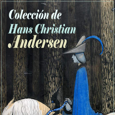 Colección de Hans Christian Andersen Colección de Hans Christian Andersen