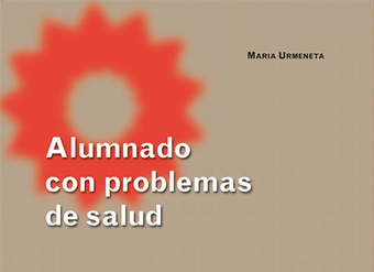 Alumnado con problemas de salud Alumnado con problemas de salud