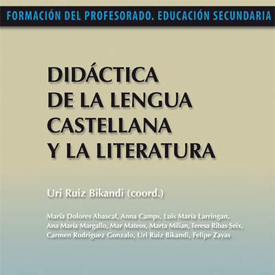 Didáctica de la lengua castellana y la literatura Didáctica de la lengua castellana y la literatura
