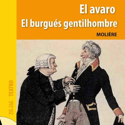 El Avaro y El burgués gentilhombre El Avaro y El burgués gentilhombre