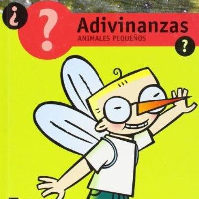 Adivinanzas: Animales pequeños Adivinanzas: Animales pequeños