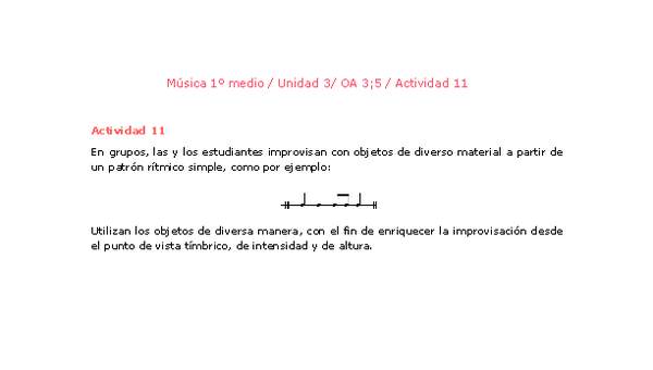 Artes Musicales 1 medio-Unidad 3-OA3;5-Actividad 11 Artes Musicales 1 medio-Unidad 3-OA3;5-Actividad 11