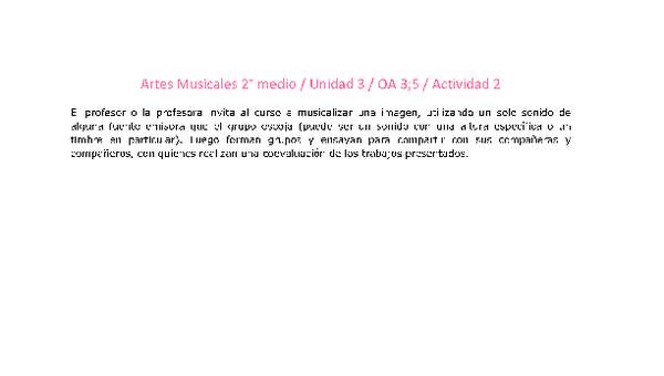 Artes Musicales 2 medio-Unidad 3-OA3;5-Actividad 2 Artes Musicales 2 medio-Unidad 3-OA3;5-Actividad 2