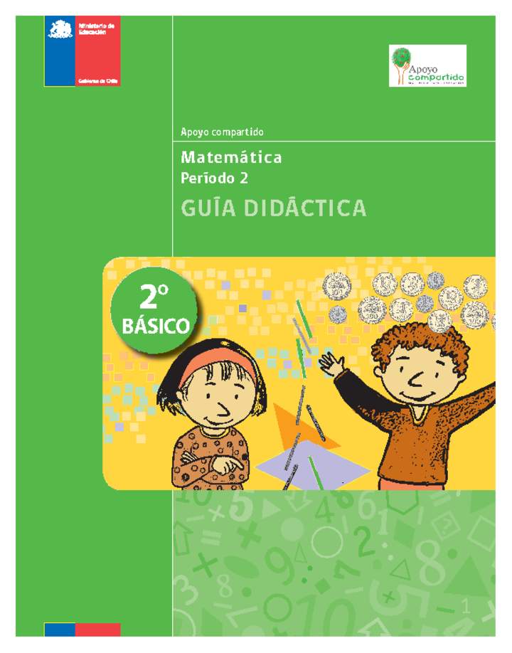 Guía didáctica para la Unidad 2, Matemática 2° básico. Guía didáctica para la Unidad 2, Matemática 2° básico.