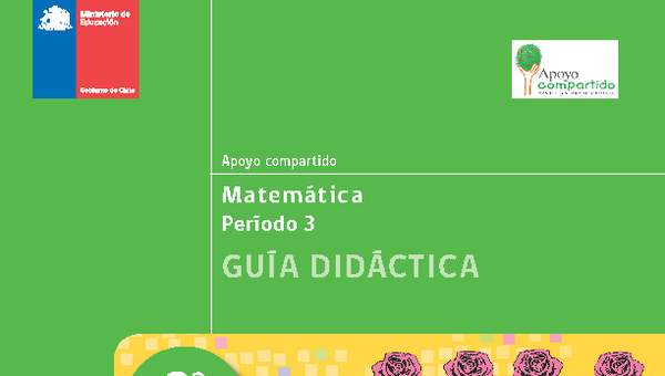Guía didáctica para la Unidad 3, Matemática 2° básico. Guía didáctica para la Unidad 3, Matemática 2° básico.