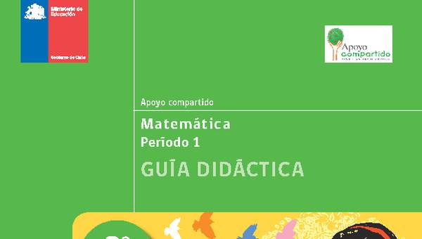 Guía didáctica para la Unidad 1, Matemática 3° básico. Guía didáctica para la Unidad 1, Matemática 3° básico.