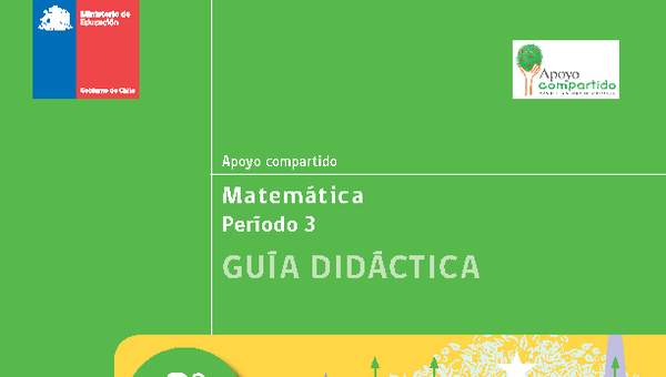Guía didáctica para la Unidad 3, Matemática 3° básico. Guía didáctica para la Unidad 3, Matemática 3° básico.