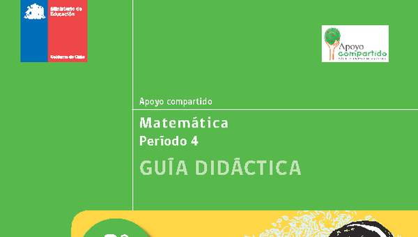 Guía didáctica para la Unidad 4, Matemática 3° básico. Guía didáctica para la Unidad 4, Matemática 3° básico.
