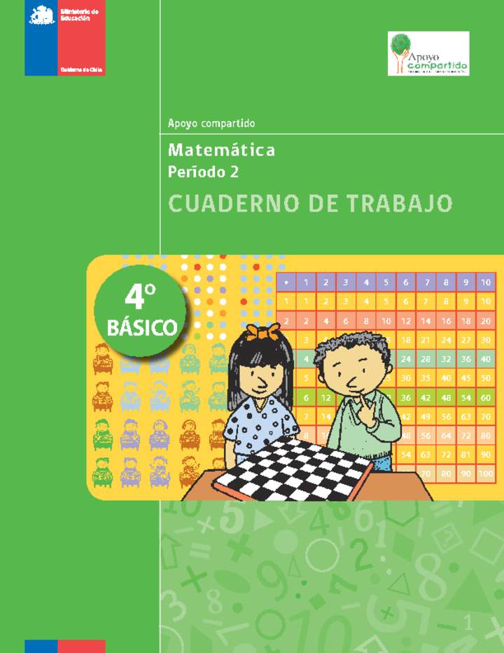 Cuaderno de trabajo para la Unidad 2, Matemática 4° básico. Cuaderno de trabajo para la Unidad 2, Matemática 4° básico.