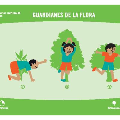 Guardianes de la flora Guardianes de la flora