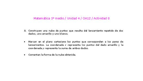 Matemática 1 medio-Unidad 4-OA12-Actividad 8 Matemática 1 medio-Unidad 4-OA12-Actividad 8
