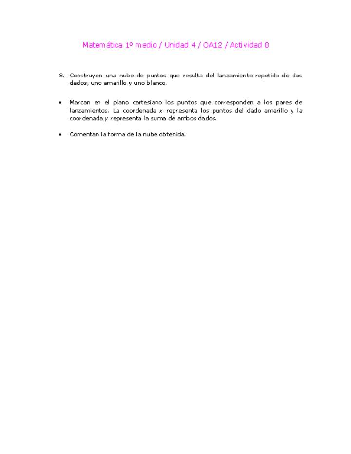Matemática 1 medio-Unidad 4-OA12-Actividad 8 Matemática 1 medio-Unidad 4-OA12-Actividad 8