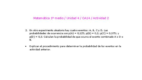 Matemática 1 medio-Unidad 4-OA14-Actividad 2 Matemática 1 medio-Unidad 4-OA14-Actividad 2