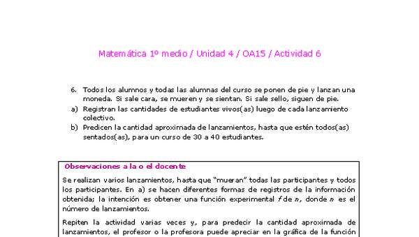 Matemática 1 medio-Unidad 4-OA15-Actividad 6 Matemática 1 medio-Unidad 4-OA15-Actividad 6
