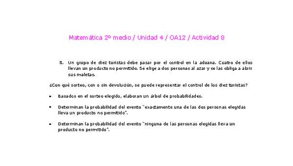 Matemática 2 medio-Unidad 4-OA12-Actividad 8 Matemática 2 medio-Unidad 4-OA12-Actividad 8