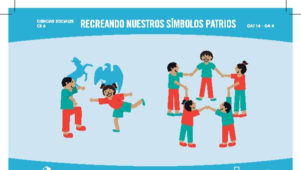 Recreando nuestros símbolos patrios Recreando nuestros símbolos patrios