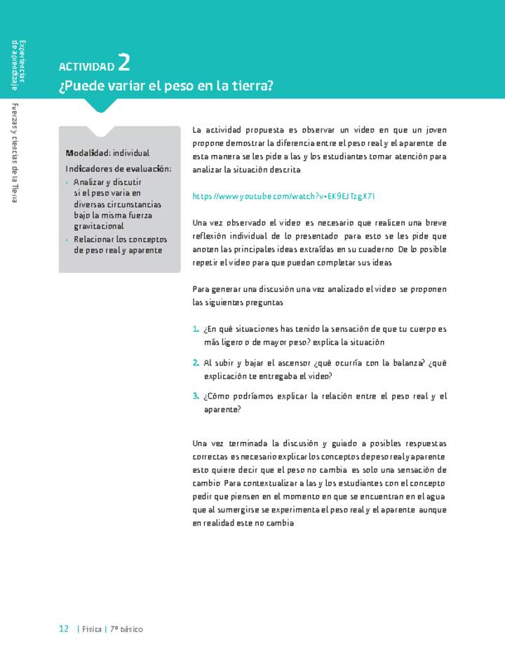 Sugerencia para el profesor: Actividad 2. ¿Puede variar el peso en la tierra? Sugerencia para el profesor: Actividad 2. ¿Puede variar el peso en la tierra?