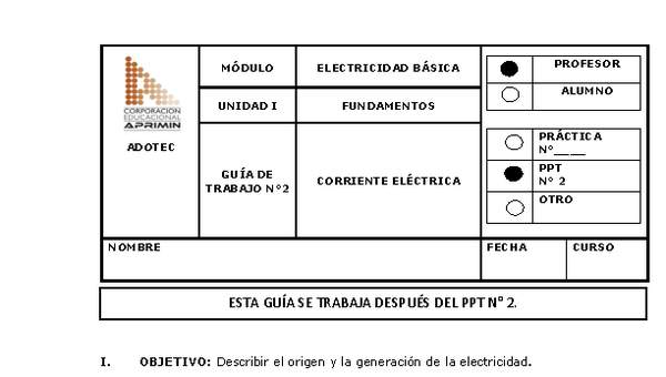 Guía de trabajo del docente Electricidad básica, corriente eléctrica Guía de trabajo del docente Electricidad básica, corriente eléctrica