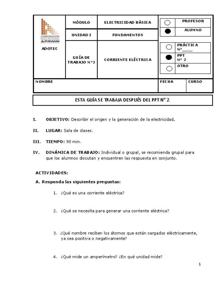 Guía de trabajo del estudiante Electricidad básica, corriente eléctrica Guía de trabajo del estudiante Electricidad básica, corriente eléctrica