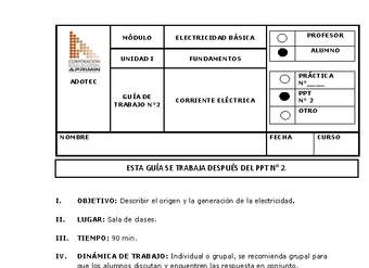 Guía de trabajo del estudiante Electricidad básica, corriente eléctrica Guía de trabajo del estudiante Electricidad básica, corriente eléctrica