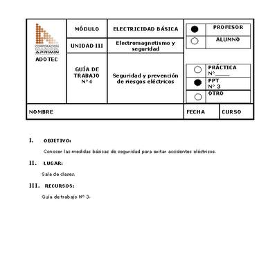 Guía de trabajo del docente Electricidad básica, seguridad y prevención de riesgos eléctricos Guía de trabajo del docente Electricidad básica, seguridad y prevención de riesgos eléctricos