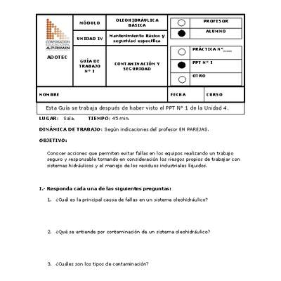 Guía de trabajo del estudiante Oleo-hidráulica, contaminación y seguridad Guía de trabajo del estudiante Oleo-hidráulica, contaminación y seguridad
