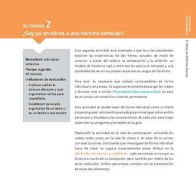 Sugerencia para el profesor: Actividad 2: ¿Soy yo un héroe o una heroína también? Sugerencia para el profesor: Actividad 2: ¿Soy yo un héroe o una heroína también?
