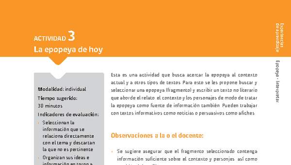 Sugerencia para el profesor: Actividad 3: La epopeya de hoy Sugerencia para el profesor: Actividad 3: La epopeya de hoy