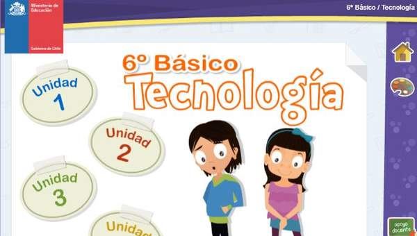 Textos Escolares Digitales - 6° Básico Tecnología Textos Escolares Digitales - 6° Básico Tecnología